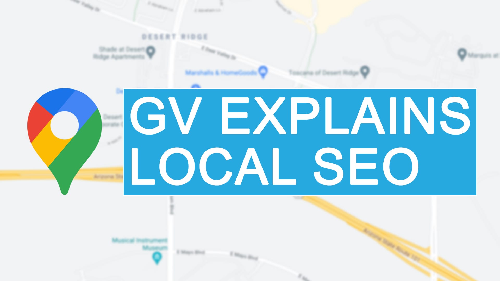 GV Explains Local SEO