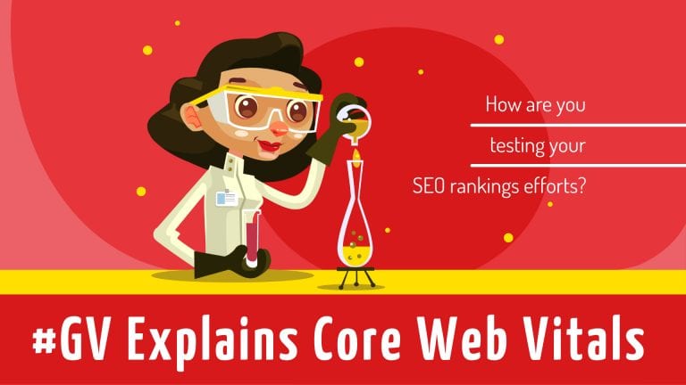 GV Explains Core Web Vitals for SEO Rankings